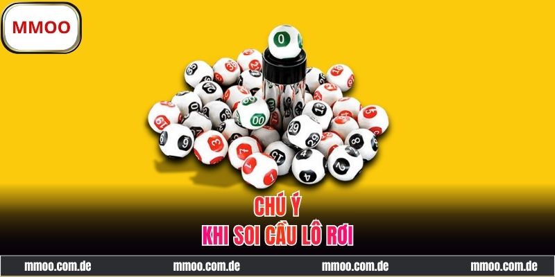 Lưu ý mỗi khi nghiên cứu cách tính lô rơi chuẩn nhất